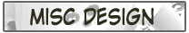 Misc Design